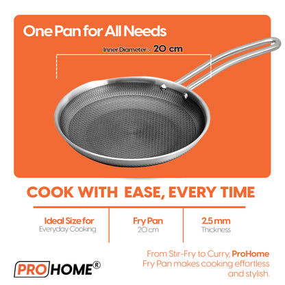 ProHome Spark Triply Stainless Steel Fry Pan 20 cm | Honeycomb Non-Stick | 1L